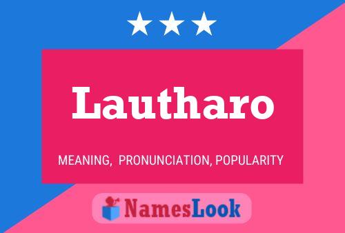 Lautharo Name Poster