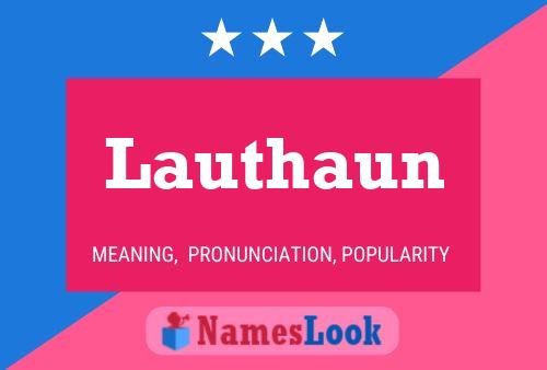 Lauthaun Name Poster