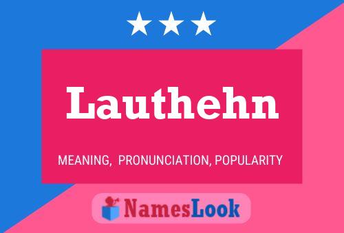 Lauthehn Name Poster