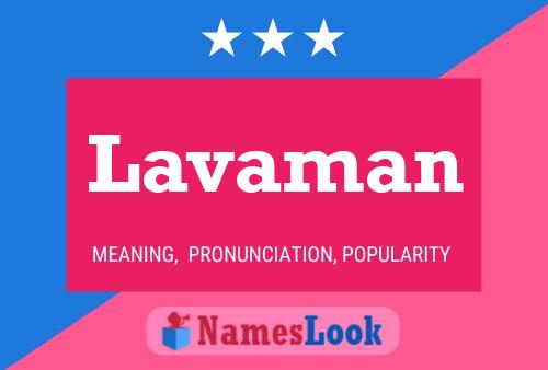 Lavaman Name Poster