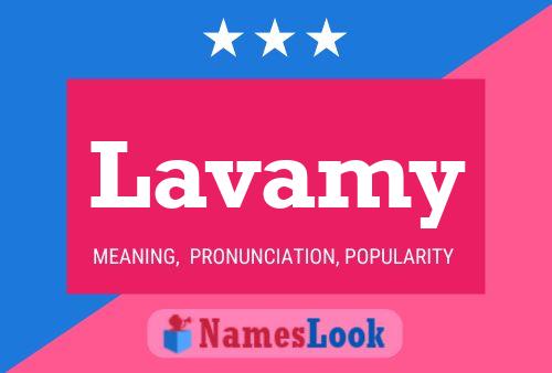 Lavamy Name Poster