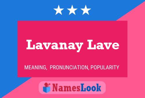 Lavanay Lave Name Poster