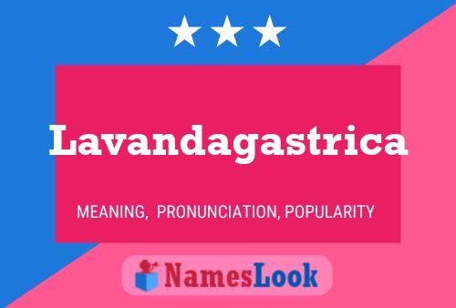 Lavandagastrica Name Poster