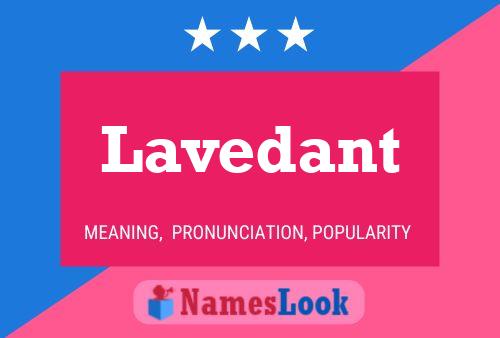 Lavedant Name Poster