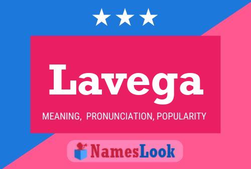 Lavega Name Poster