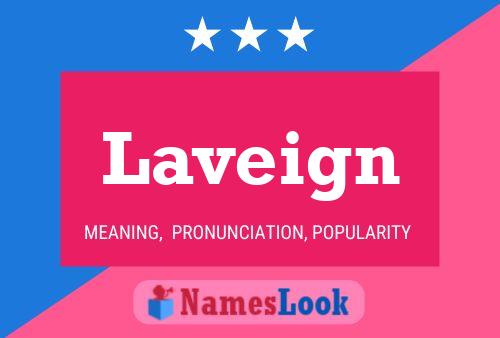 Laveign Name Poster