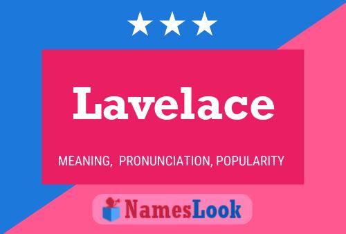 Lavelace Name Poster