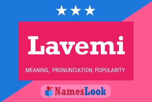 Lavemi Name Poster