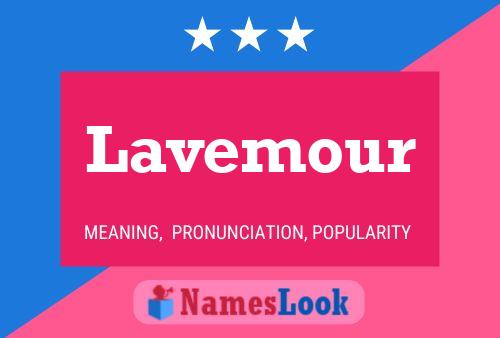 Lavemour Name Poster