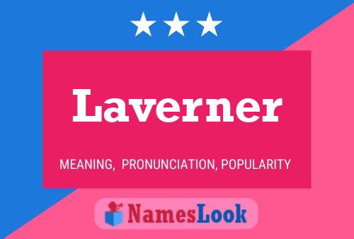 Laverner Name Poster