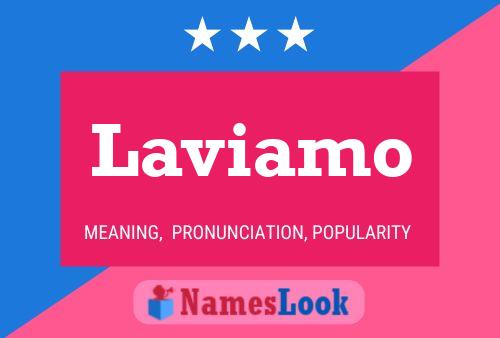 Laviamo Name Poster