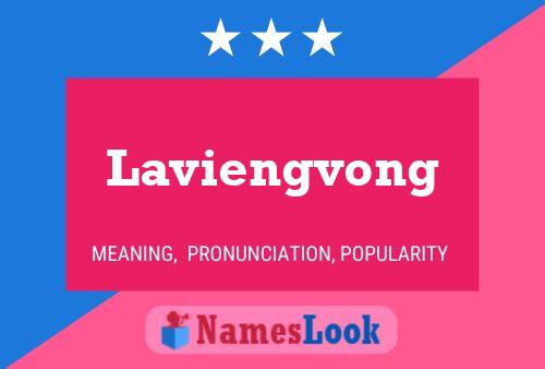 Laviengvong Name Poster