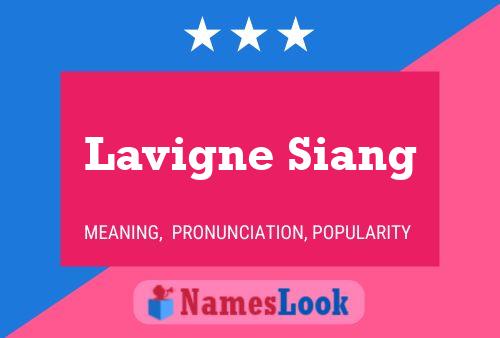 Lavigne Siang Name Poster