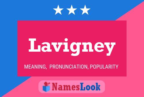 Lavigney Name Poster