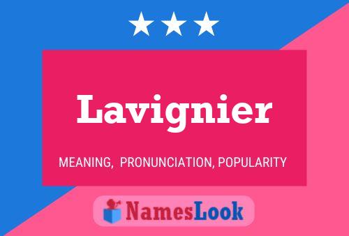 Lavignier Name Poster