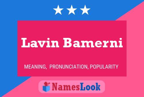 Lavin Bamerni Name Poster