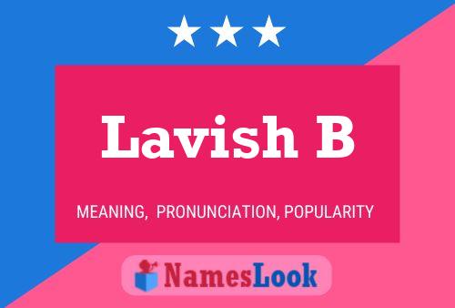 Lavish B Name Poster