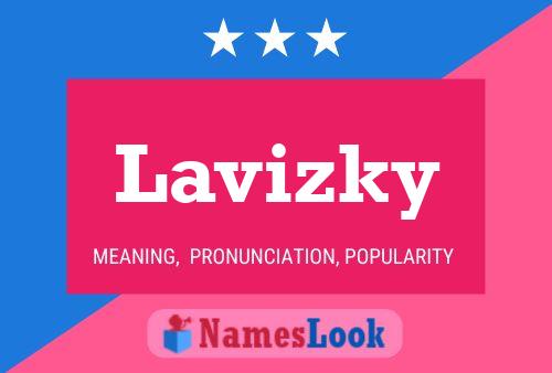 Lavizky Name Poster