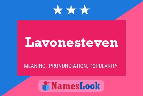 Lavonesteven Name Poster