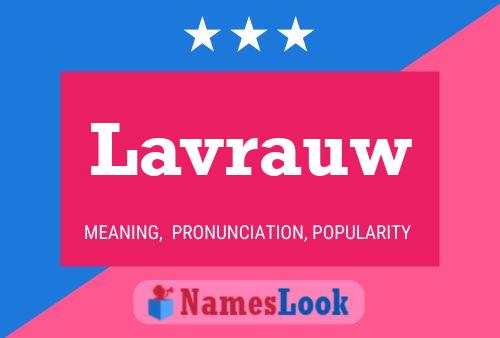 Lavrauw Name Poster