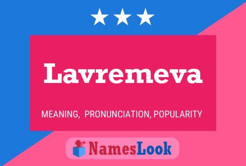 Lavremeva Name Poster