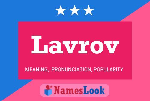 Lavrov Name Poster