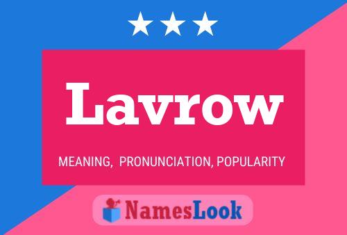 Lavrow Name Poster