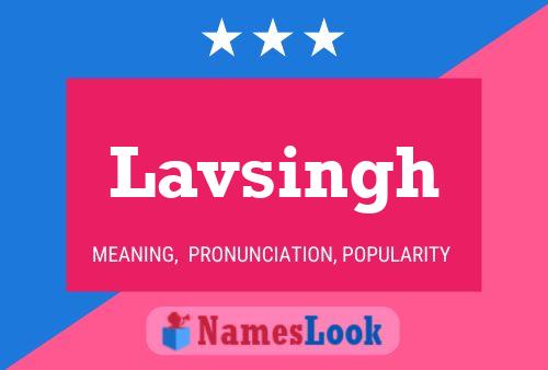 Lavsingh Name Poster