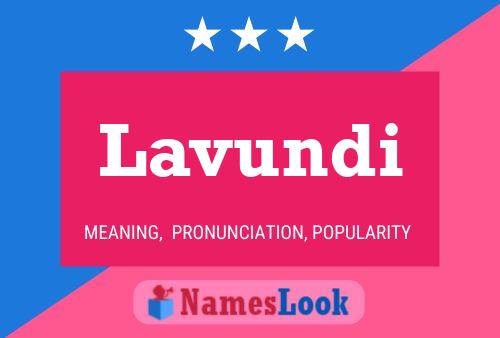 Lavundi Name Poster