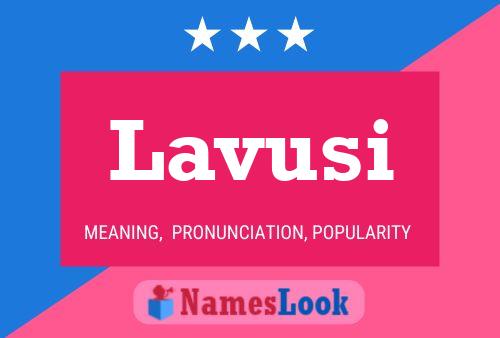 Lavusi Name Poster