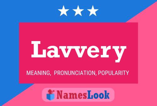 Lavvery Name Poster