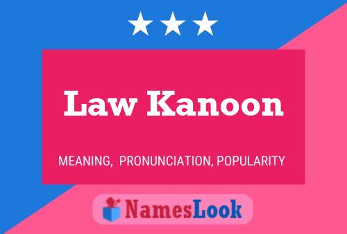 Law Kanoon Name Poster