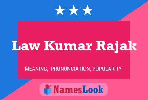 Law Kumar Rajak Name Poster