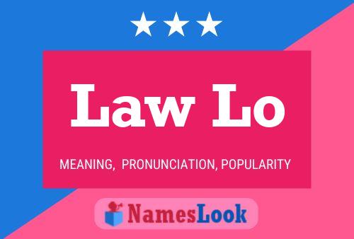 Law Lo Name Poster