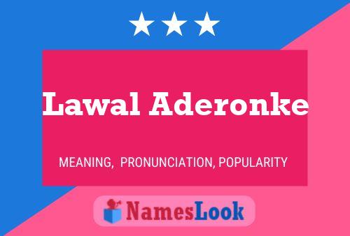 Lawal Aderonke Name Poster