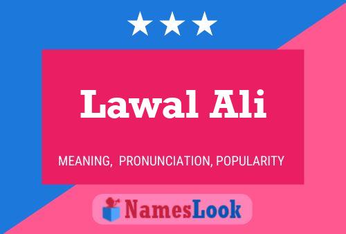 Lawal Ali Name Poster