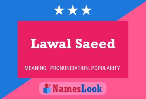 Lawal Saeed Name Poster