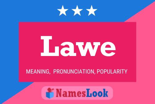 Lawe Name Poster