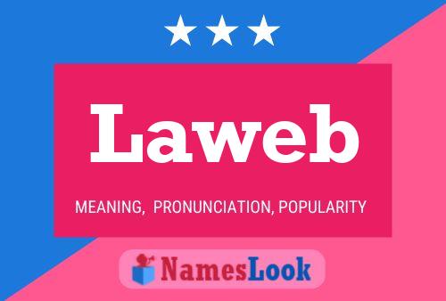 Laweb Name Poster