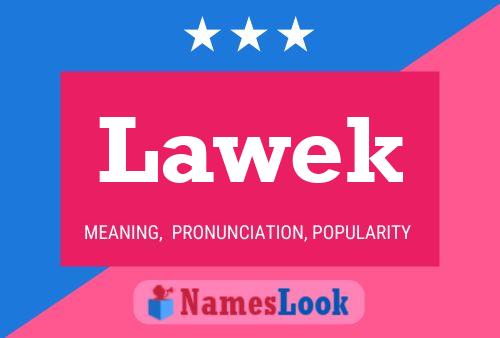 Lawek Name Poster