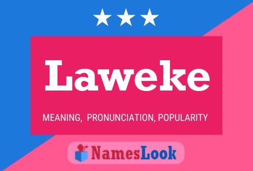 Laweke Name Poster