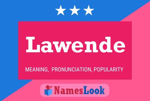 Lawende Name Poster