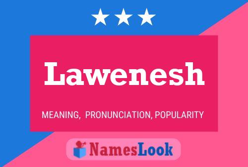 Lawenesh Name Poster