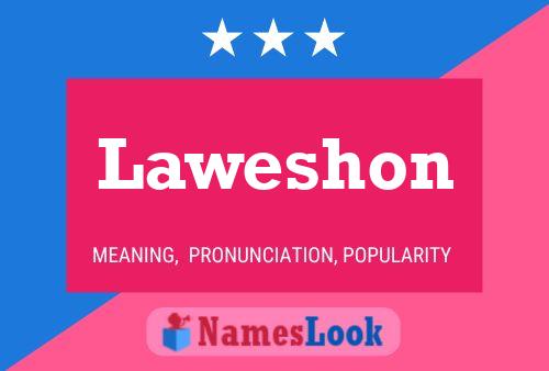 Laweshon Name Poster