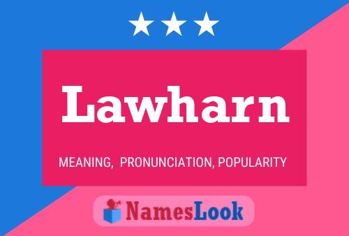 Lawharn Name Poster