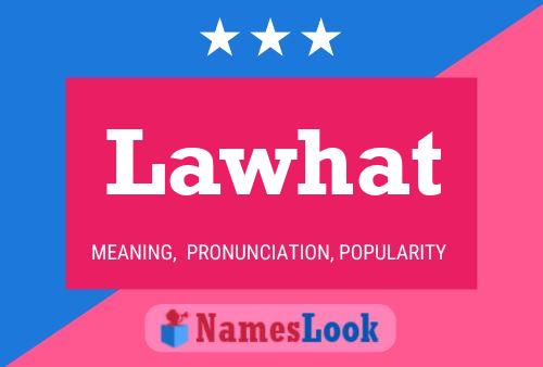 Lawhat Name Poster