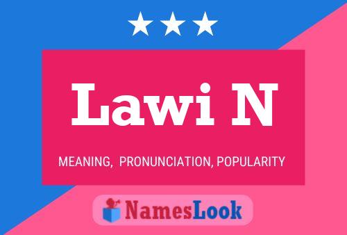 Lawi N Name Poster