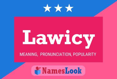 Lawicy Name Poster