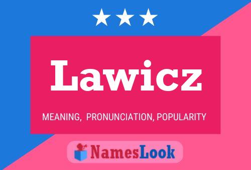 Lawicz Name Poster