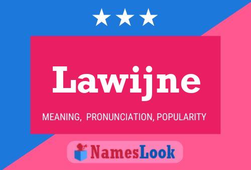 Lawijne Name Poster